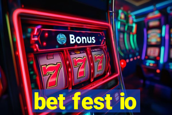 bet fest io
